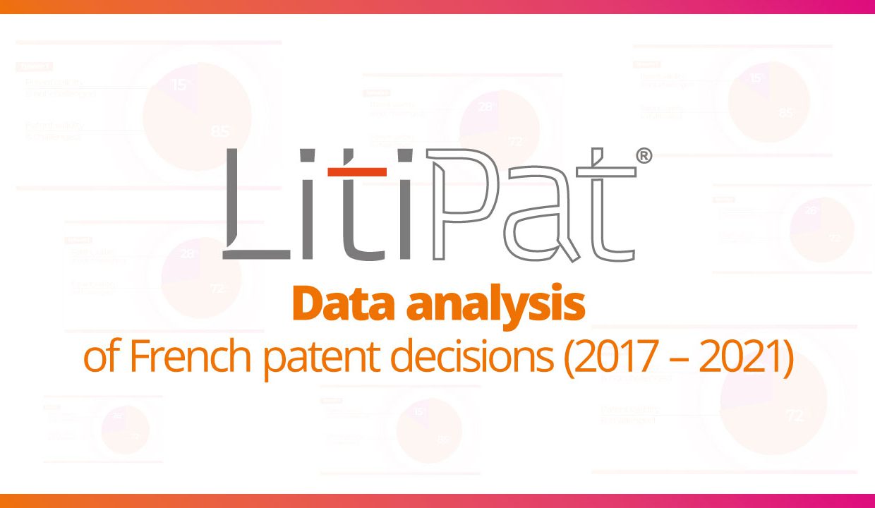 Patent litigation: De Gaulle Fleurance & Associés reveals the results of its Litipat barometer