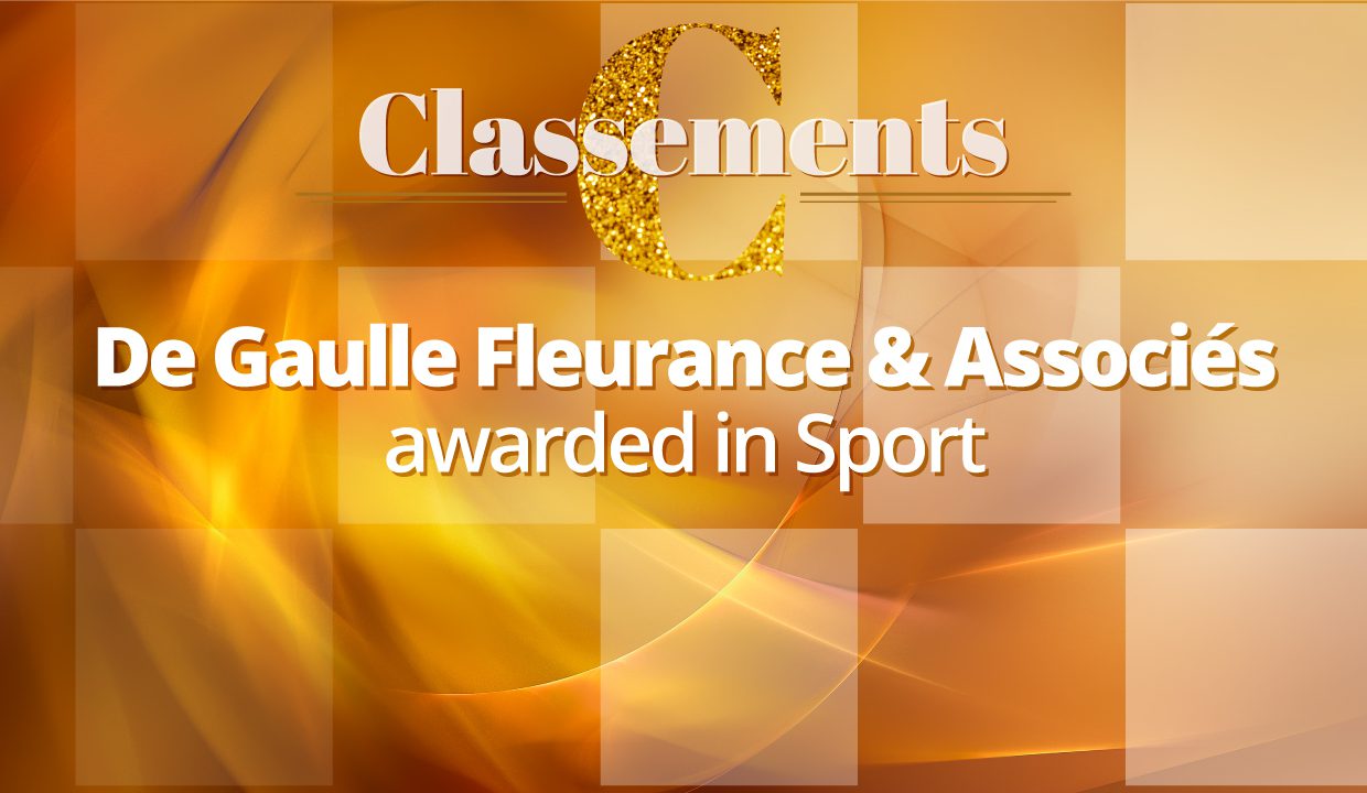 Chambers Europe 2022 – De Gaulle Fleurance & Associés among the best law firms in Sport