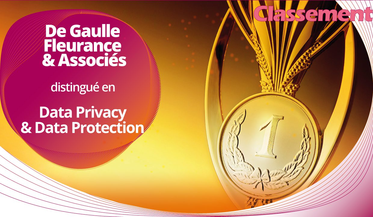 Legal 500 EMEA 2022 – De Gaulle Fleurance & Associés among the best law firms in Data Privacy & Data Protection