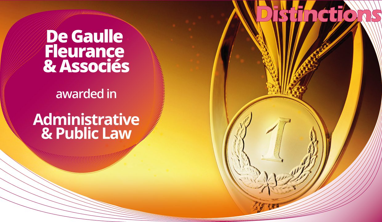 Legal 500 EMEA 2022 – De Gaulle Fleurance & Associés among the best law firms in Droit Public