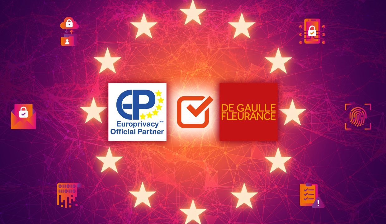 GDPR certification for companies: De Gaulle Fleurance, partner of Europrivacy, the first and only label officially recognised by the European Union