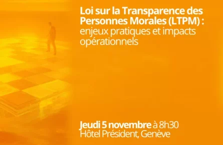Loi sur la Transparence des Personnes Morales (LTPM) : enjeux pratiques et impacts opérationnels