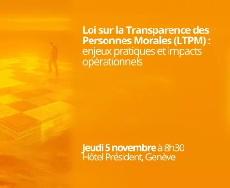 Loi sur la Transparence des Personnes Morales (LTPM) : enjeux pratiques et impacts opérationnels