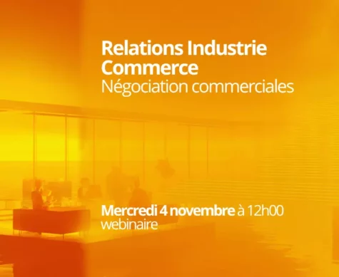 Relations Industrie Commerce Négociation commerciales